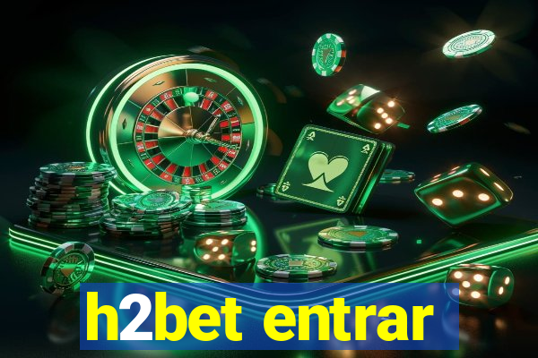 h2bet entrar